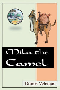 Mila the Camel