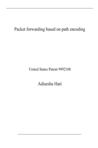 Packet forwarding based on path encoding