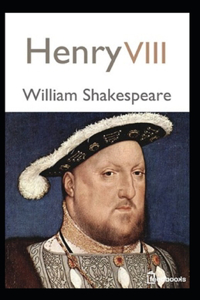 Henry VIII Annotated