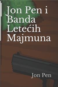 Jon Pen i Banda Letecih Majmuna