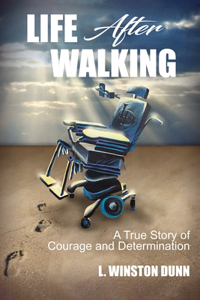 Life After Walking