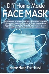 DIY Home Made Face Mask
