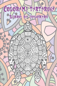 Colorami tartaruga - Libro da colorare