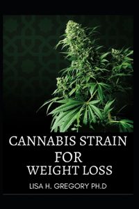 Cannabis Strain for Weight Loss