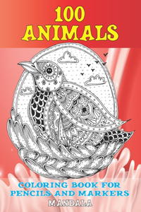 Mandala Coloring Book for Pencils and Markers - 100 Animals