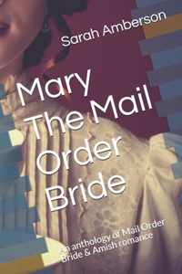 Mary The Mail Order Bride