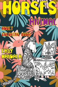 Adult Coloring Book Easy Mandala - Animal - Horses