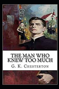 The Man Who Knew Too Much Illustrated