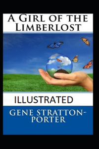 A Girl of the Limberlost illustrated