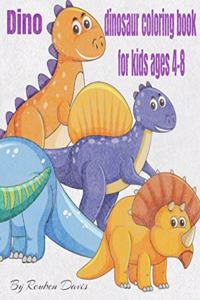 Dino Dinosaur Coloring Book For Kids Ages 4-8