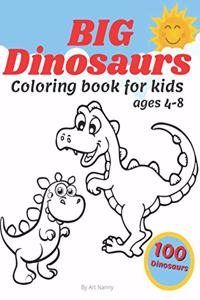 Big Dinosaurs Coloring Book For Kids Ages 4-8