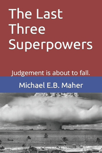 Last Three Superpowers