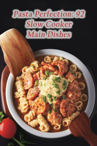 Pasta Perfection