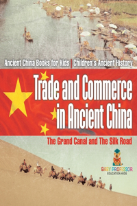 Trade and Commerce in Ancient China