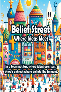 Belief Street