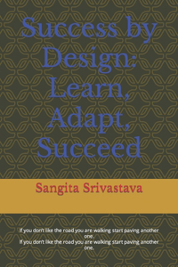 Success by Design