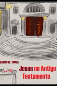 Jesus No Antigo Testamento