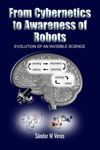 From Cybernetics to Awareness of Robots