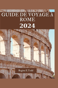 Guide de Voyage À Rome