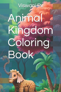 Animal Kingdom Coloring Book
