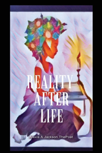Reality After Life