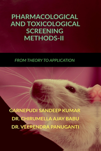 Pharmacological and Toxicological Screening Methods-II