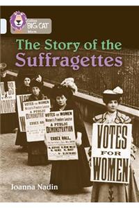 Collins Big Cat - The Story of the Suffragettes