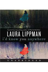 I'D Know You Anywhere