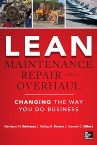 Lean Maintenance Repair and Overhaul