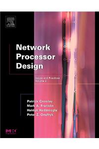 Network Processor Design
