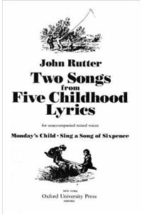 Two Songs from Five Childhood Lyrics