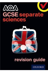 AQA GCSE Separate Science Revision Guide