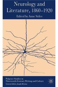 Neurology and Literature, 1860-1920