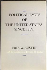 Political Facts of the United States Since 1789