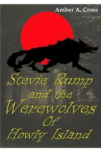 Stevie Rump and the Werewolves of Howly Island