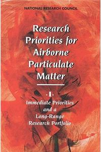 Research Priorities for Airborne Particulate Matter