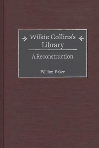 Wilkie Collins's Library