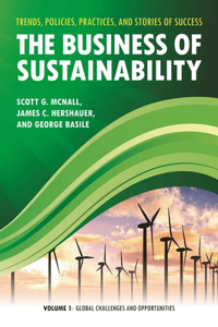 The Business of Sustainability: Trends, Policies, Practices, and Stories of Success 3v