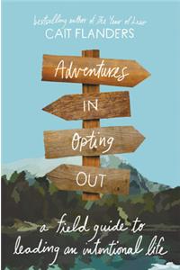 Adventures in Opting Out