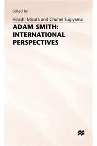 Adam Smith: International Perspectives