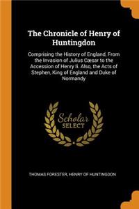 The Chronicle of Henry of Huntingdon
