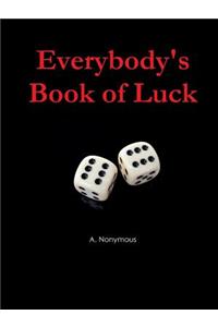 Everybody's Book of Luck