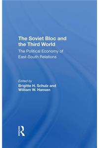 The Soviet Bloc And The Third World