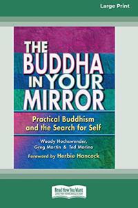 The Buddha in Your Mirror