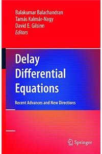 Delay Differential Equations