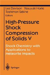 High-Pressure Shock Compression of Solids V