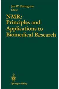 NMR: Principles and Applications to Biomedical Research