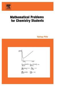 Mathematical Problems for Chemistry Students
