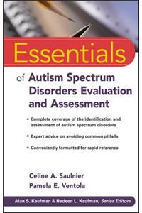 Essentials of Autism Spectrum Disorders Evaluation and Assessment