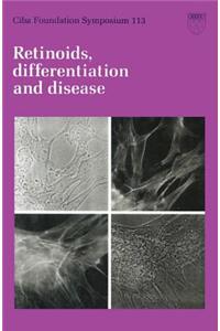 Retinoids, Differentiation and Disease